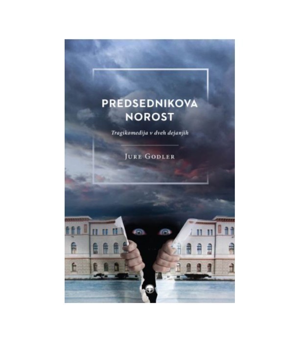 Predsednikova norost - Jure Godler