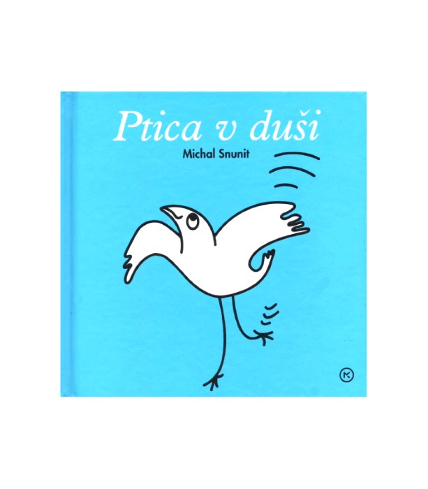 Ptica v duši - Michal Snunit
