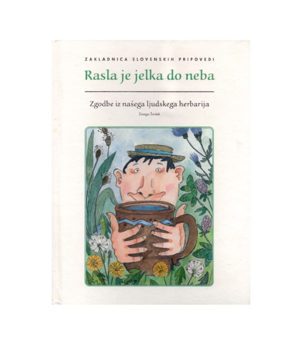 Rasla je jelka do neba - Zmaga Šmitek