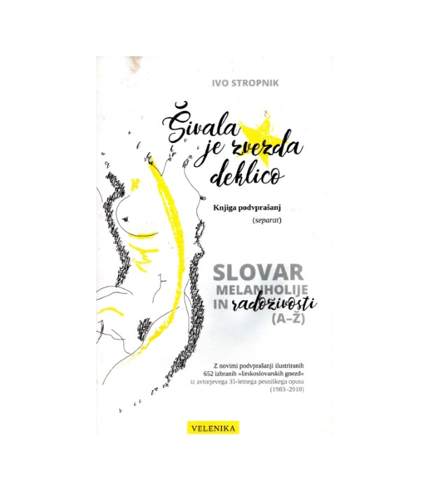 Šivala je zvezda deklico - Ivo Stropnik