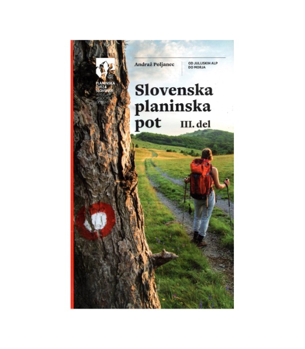 Slovenska planinska pot 3. del - Andraž Poljanec