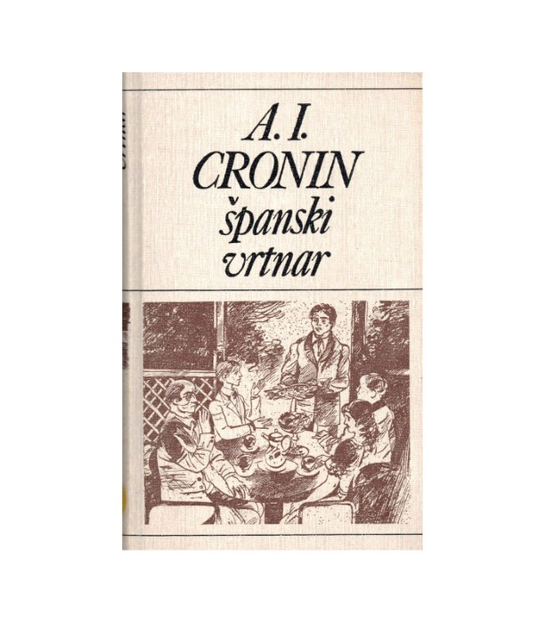 Španski vrtnar - A.J. Cronin