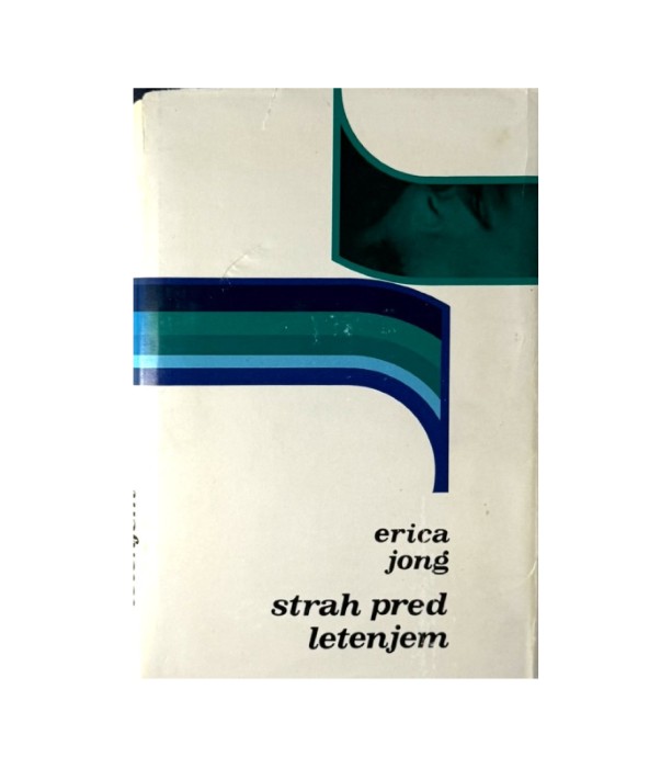 Strah pred letenjem - Erica Jong