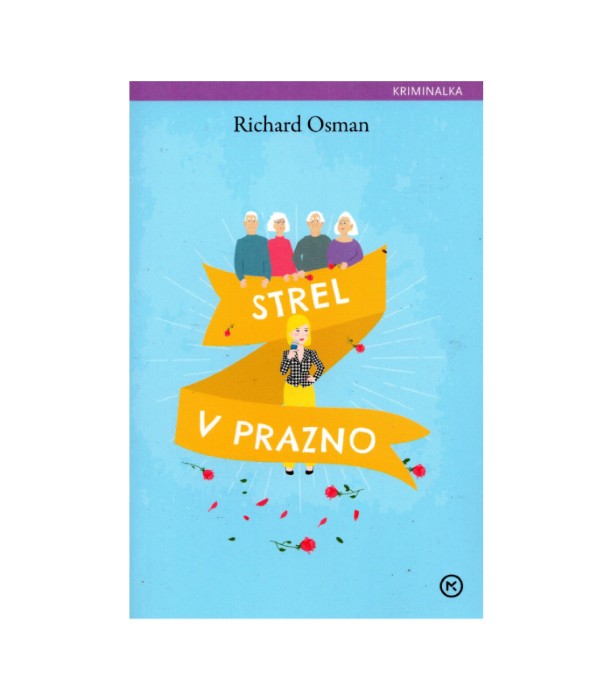 Strel v prazno - Richard Osman