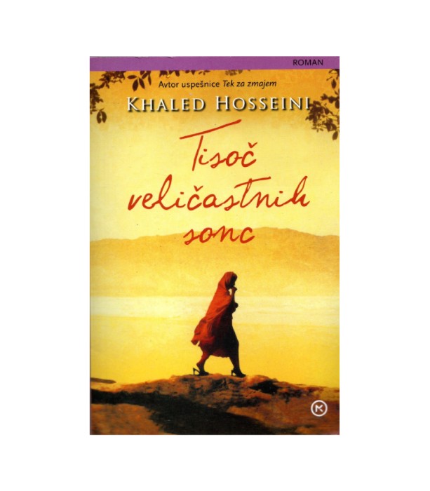 Tisoč veličastnih sonc - Khaled Hosseini