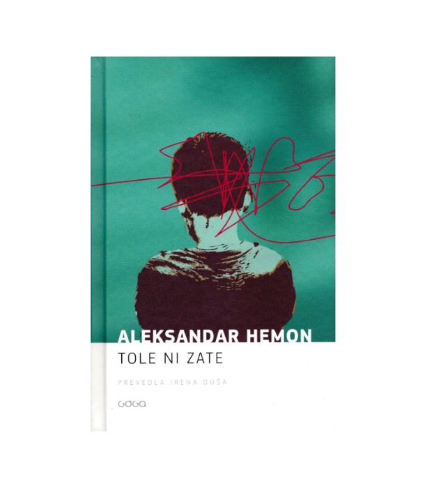 Tole ni zate - Aleksandar Hemon