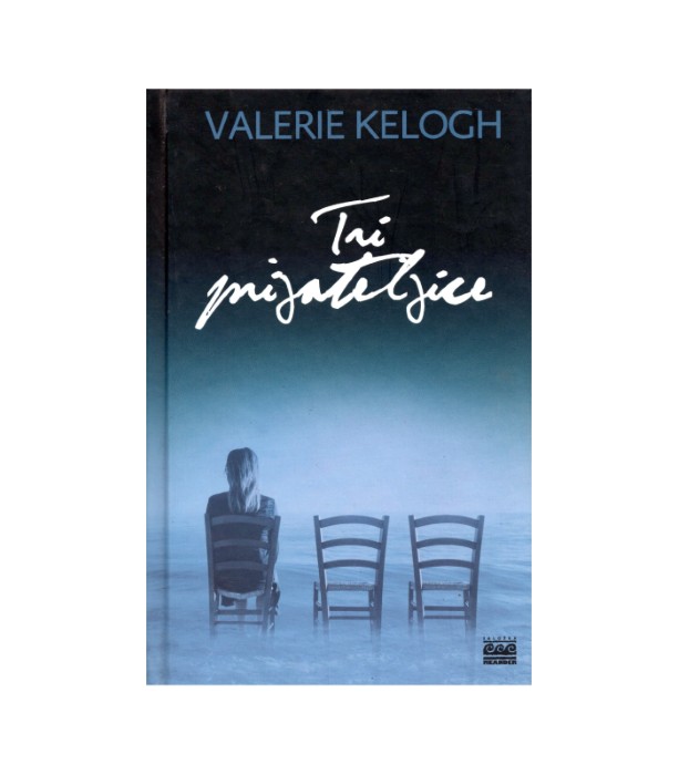 Tri prijateljice - Valerie Keogh