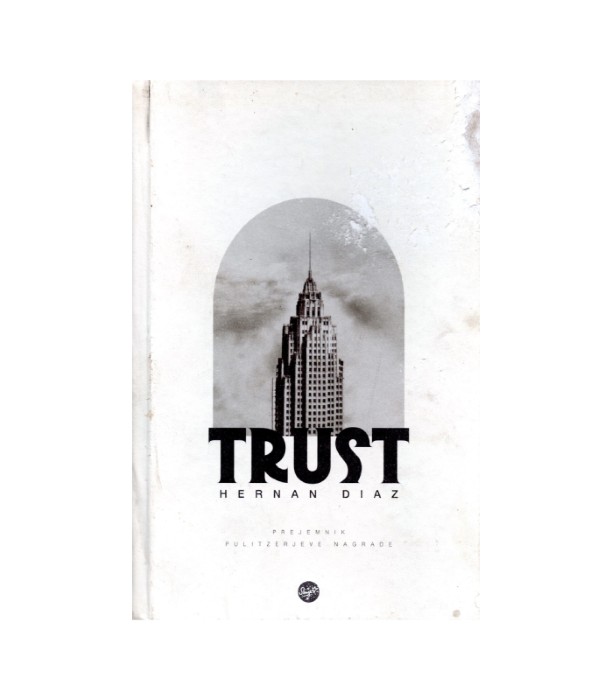 Trust - Hernan Diaz