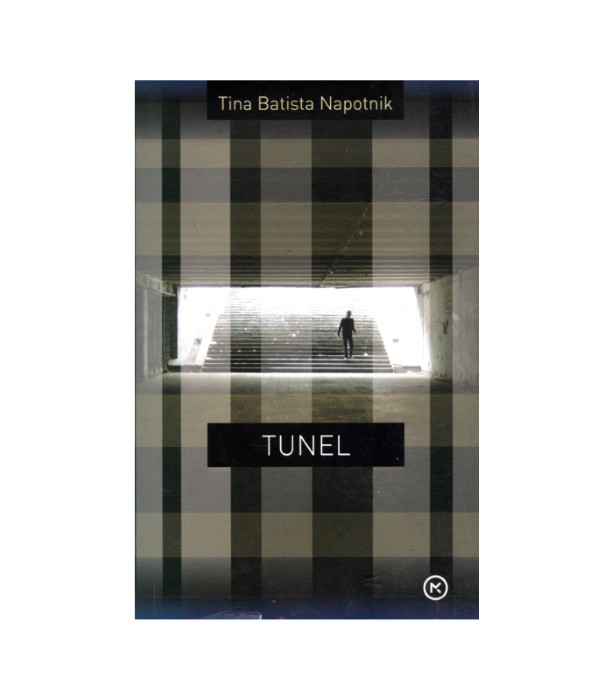Tunel - Tina Batista Napotnik