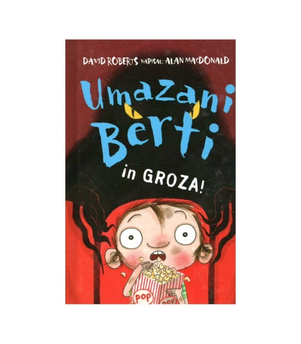 Umazani Berti in groza! - David Roberts, Alan Macdonald