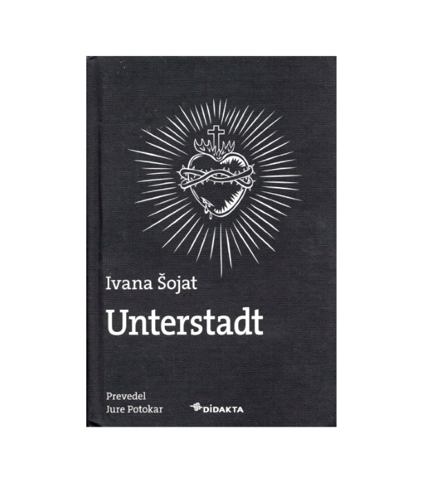Unterstadt - Ivana Šojat