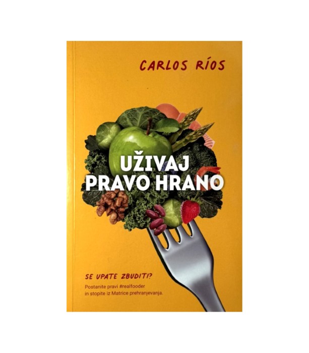 Uživaj pravo hrano - Carlos Rios