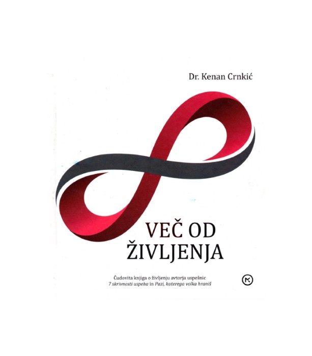Več od življenja - Dr. Kenan Crnkić