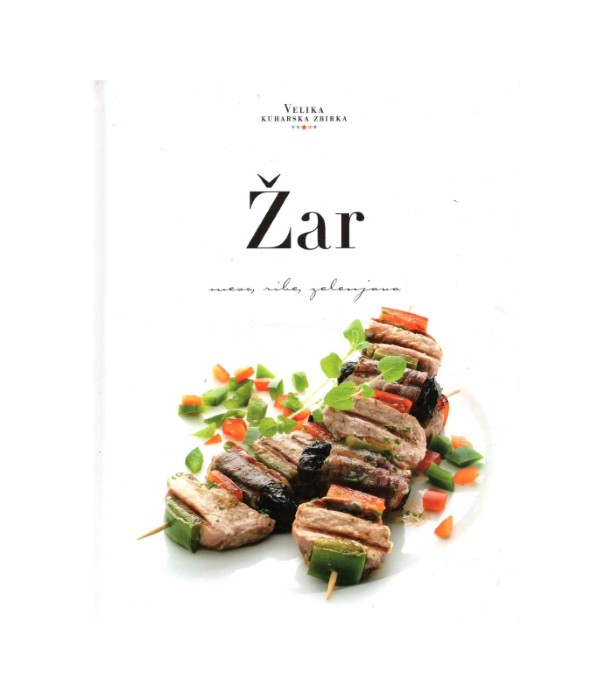 Velika kuharska zbirka Žar