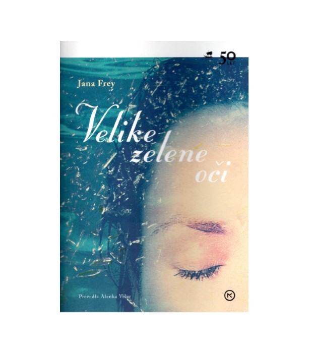 Velike zelene oči - Jana Frey