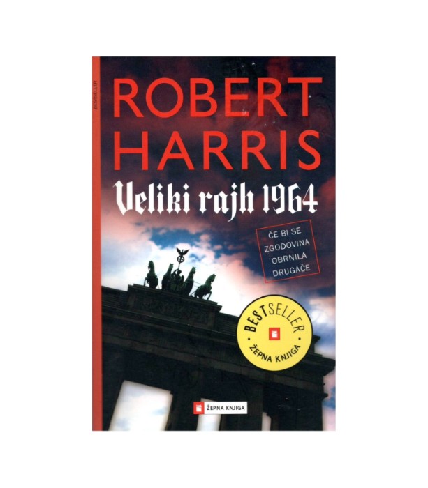 Veliki rajh 1964 - Robert Harris