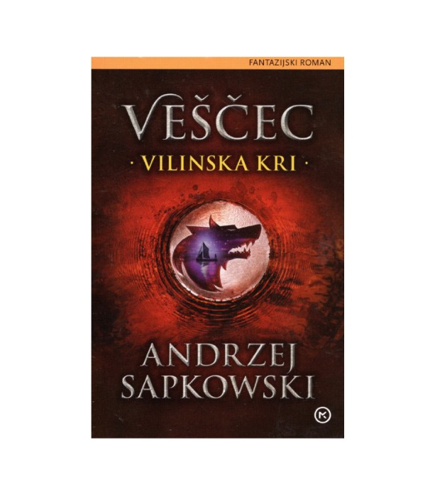 Veščec Vilinska kri - Andrzej Sapkowski