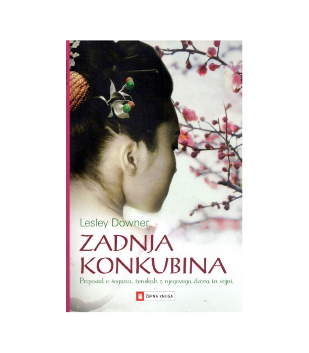 Zadnja konkubina - Lesley Downer