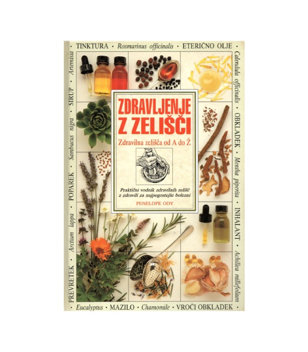 Zdravljenje z zelišči - Penelope Ody