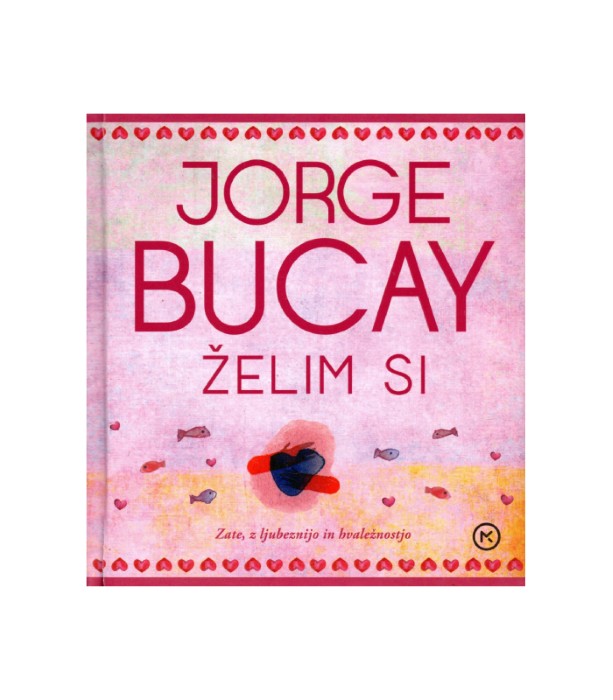 Želim si - Jorge Bucay