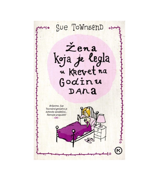 Žena koja je legla u krevet na godinu dana - Sue Townsend