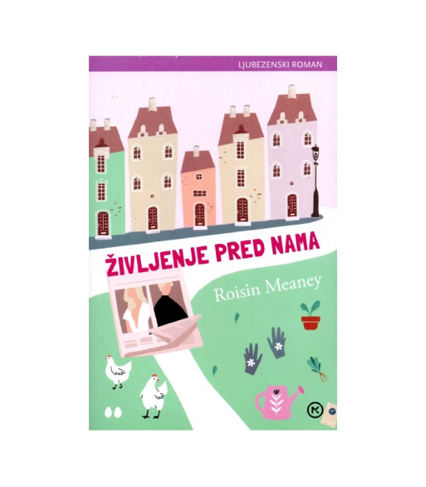 Življenje pred nama - Roisin Meaney MV