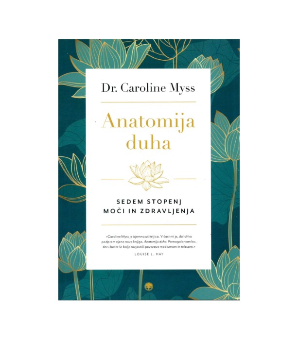 Anatomija duha - Caroline Myss