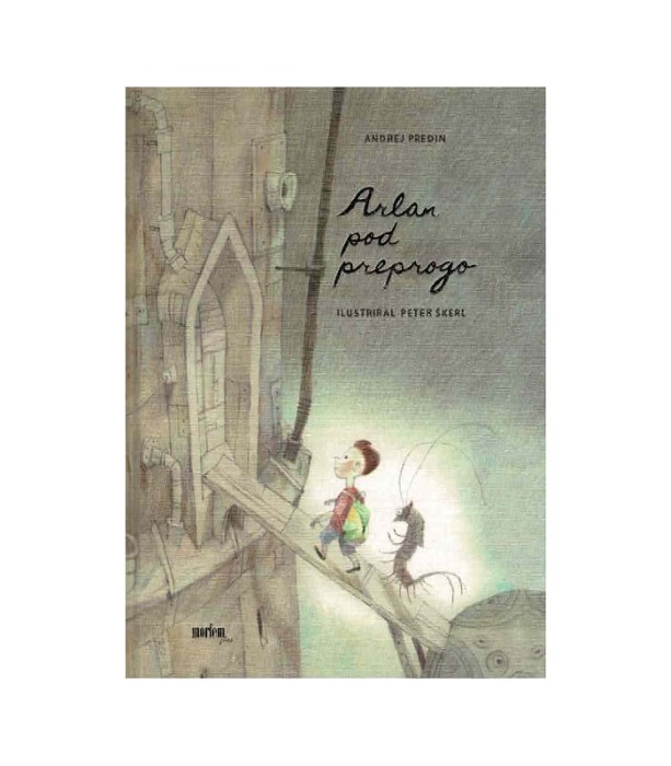 Arlan pod preprogo – Andrej Predin in Peter Škerl