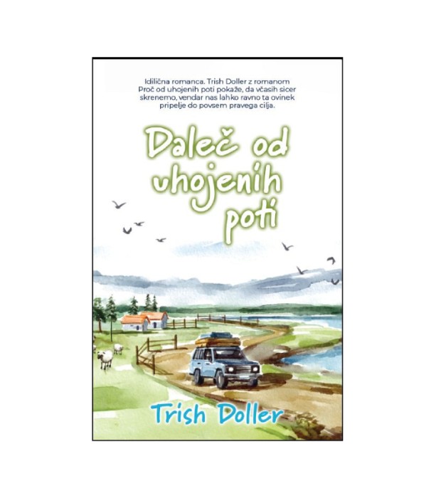 Daleč od uhojenih poti - Trish Doller