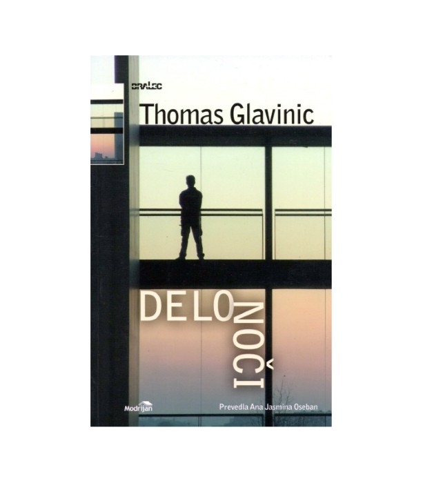 Delo noči - Thomas Glavinic