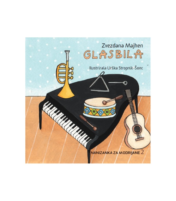 Glasbila - Zvezdana Majhen, Urška Stropnik Šonc (ilustratorka)