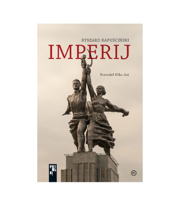 Imperij - Ryszard Kapuściński