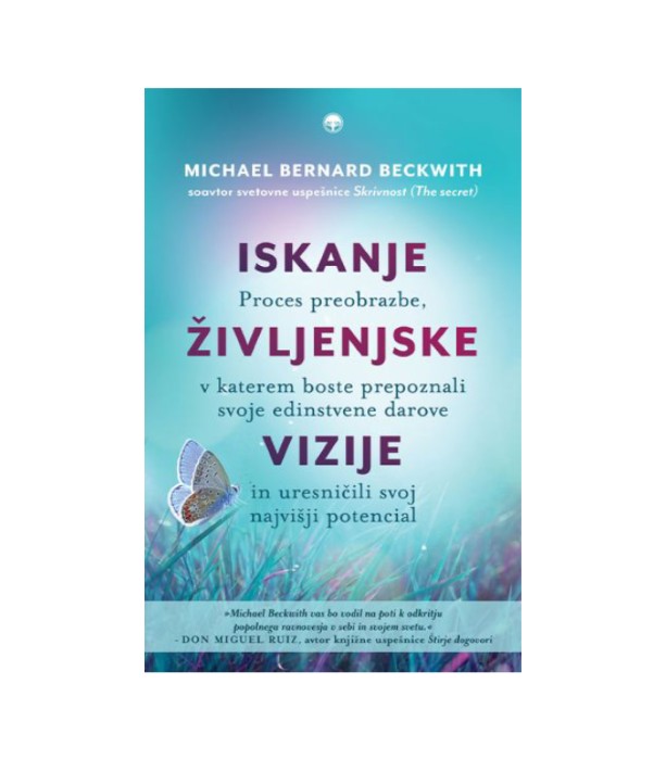 Iskanje življenjske vizije - Michael Bernard Beckwith