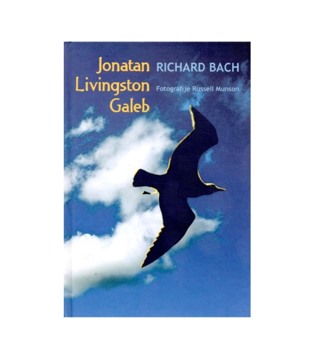 Jonatan Livingston Galeb - Richard Bach
