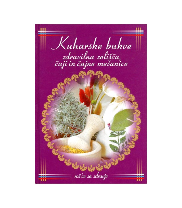 Kuharske bukve Zdravilna zelišča, čaji in čajne mešanice