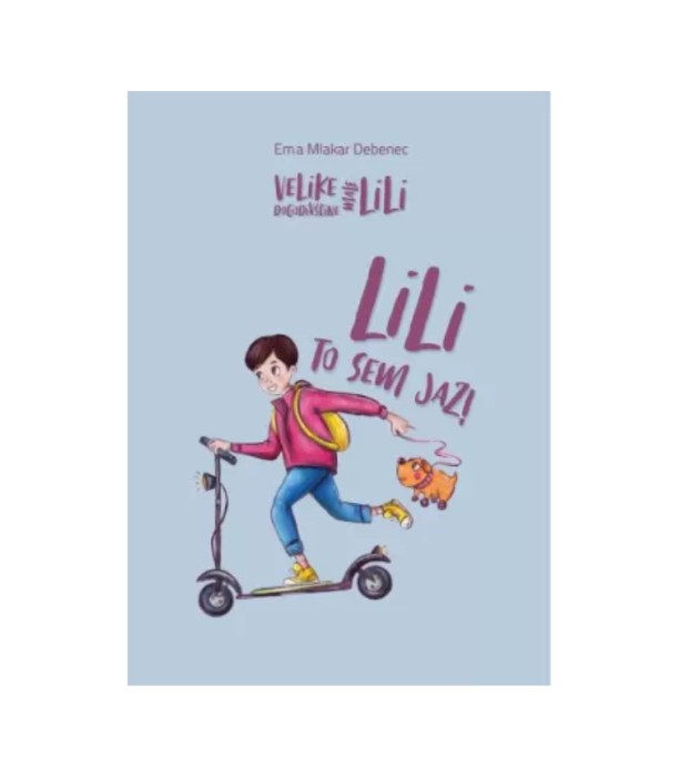 Lili - to sem jaz! - Ema Mlakar Debenec