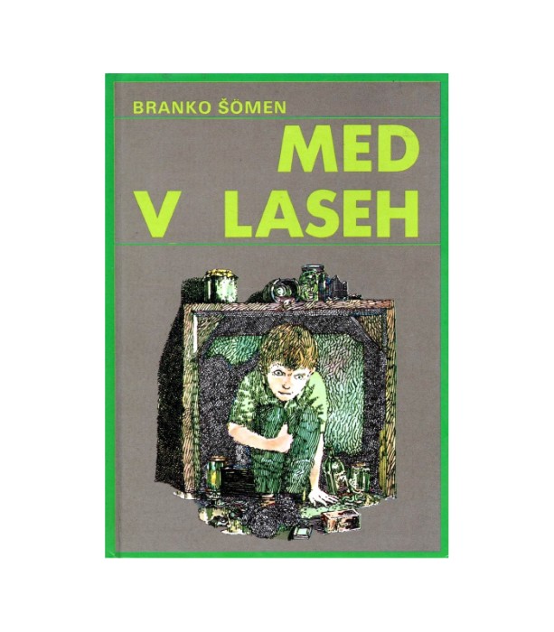 Med v laseh - Branko Šomen
