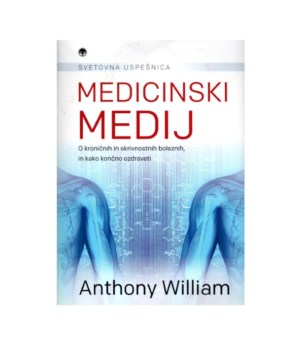 Medicinski medij - Anthony William