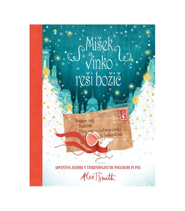 Mišek Vinko reši božič – Alex T. Smith