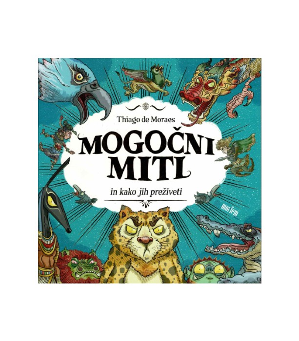 Mogočni miti in kako jih preživeti – Thiago de Moraes