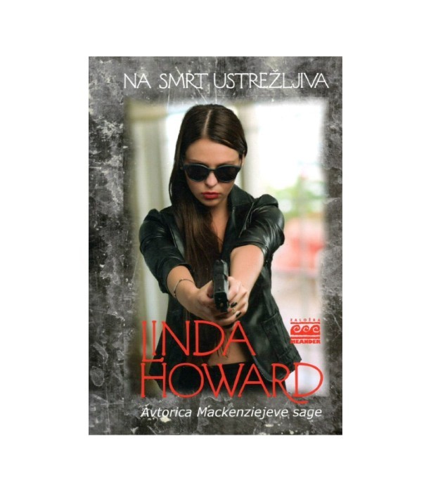 Na smrt ustrežljiva - Linda Howard