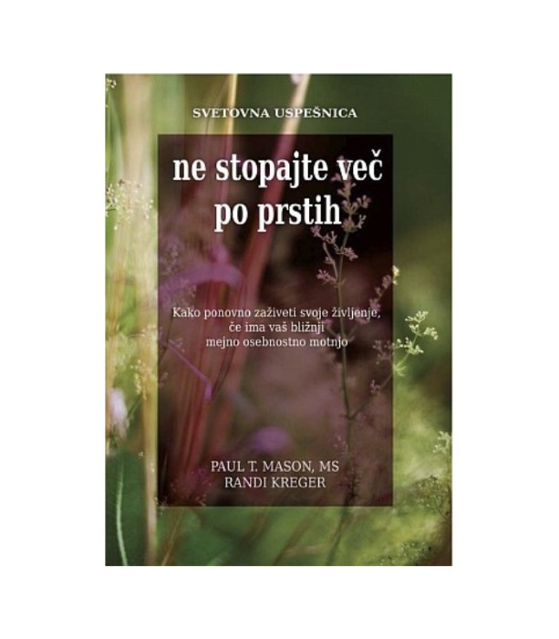 Ne stopajte več po prstih - Paul T. Mason & Randi Kreger