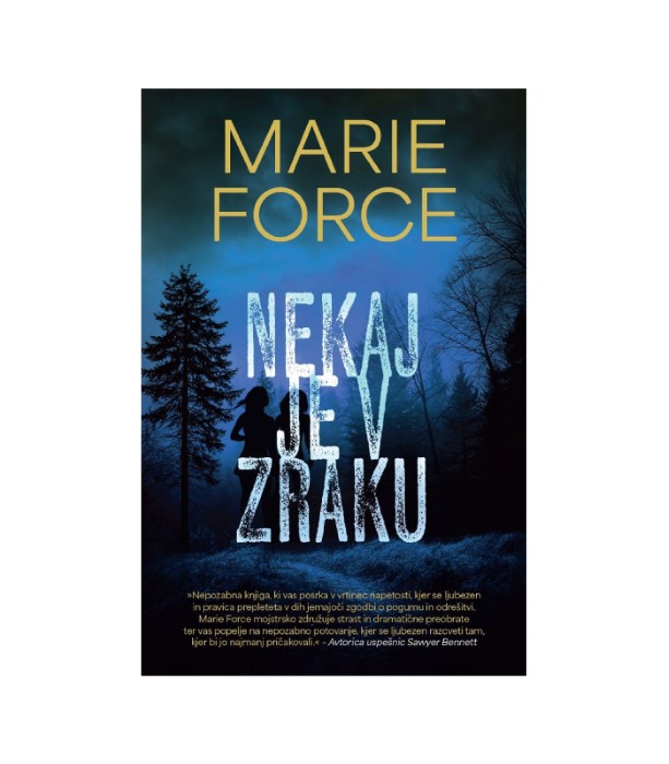 Nekaj je v zraku - Marie Force