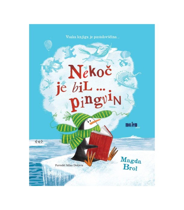 Nekoč je bil pingvin – Magda Brol