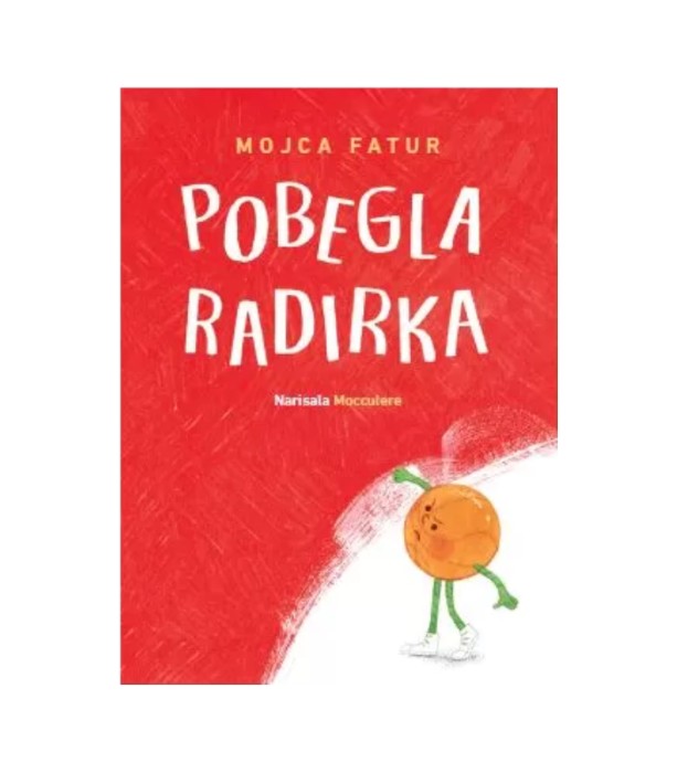 Pobegla radirka - Mojca Fatur