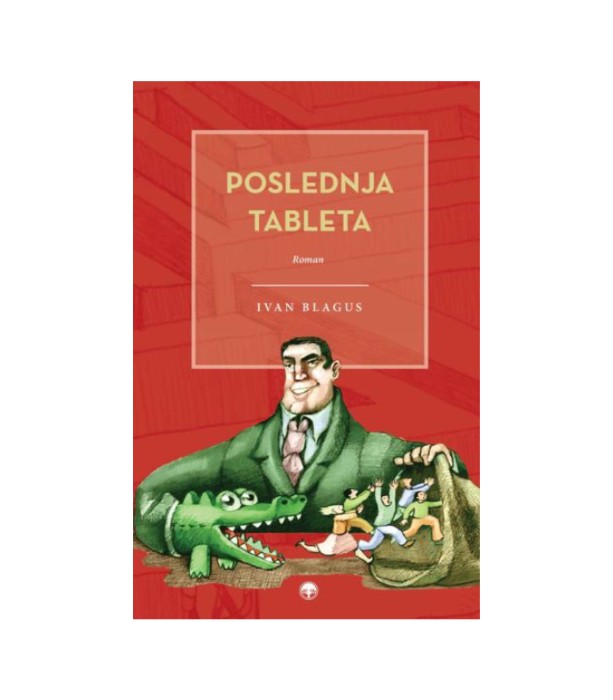 Poslednja tableta - Ivan Blagus
