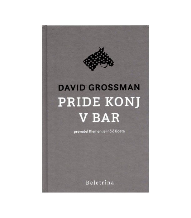 Pride konj v bar - David Grossman