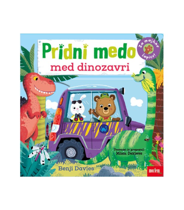 Pridni medo Med dinozavri – Benji Davies
