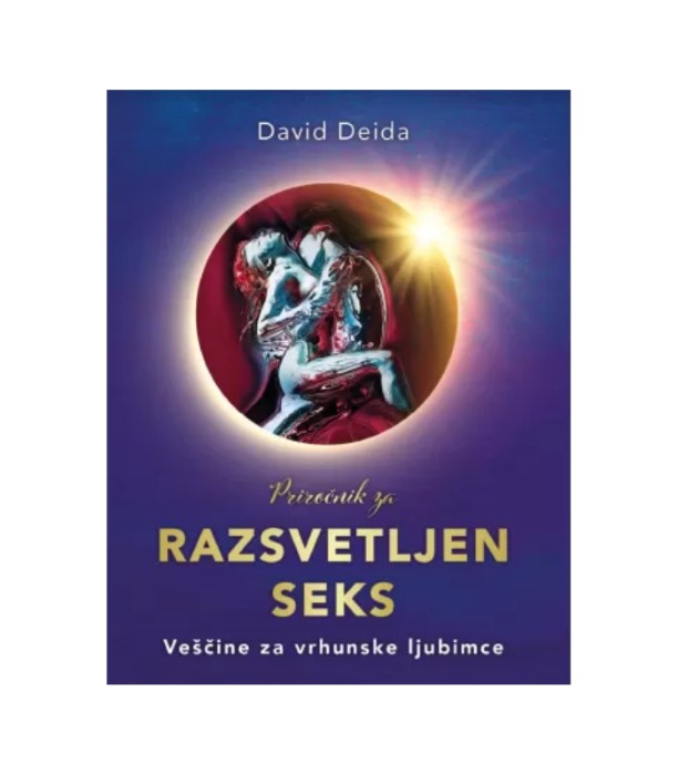 Priročnik za razsvetljen seks - David Deida