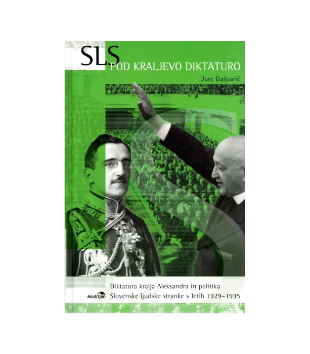 SLS pod kraljevo diktaturo - Jure Gašparič
